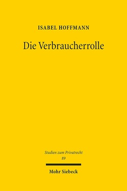 Die Verbraucherrolle von Hoffmann,  Isabel