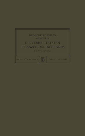 Die Verbreitetsten Pflanzen Deutschlands von Wünsche-Schorler,  Wünsche-Schorle