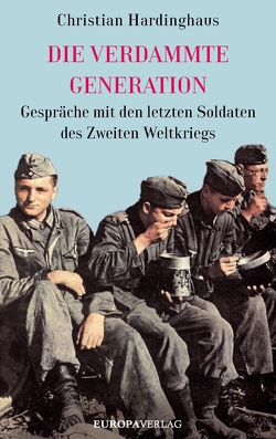 Die verdammte Generation von Hardinghaus,  Christian