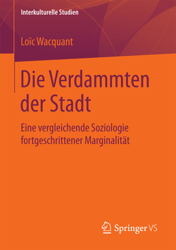 Die Verdammten der Stadt von Wacquant,  Loïc