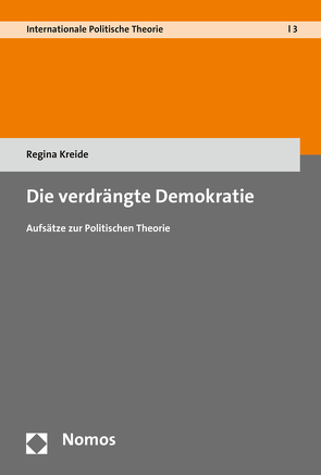 Die verdrängte Demokratie von Kreide,  Regina