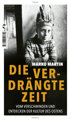 Die verdrängte Zeit von Martin,  Marko