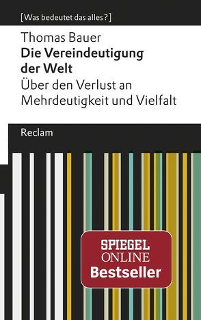 Die Vereindeutigung der Welt von Bauer,  Thomas