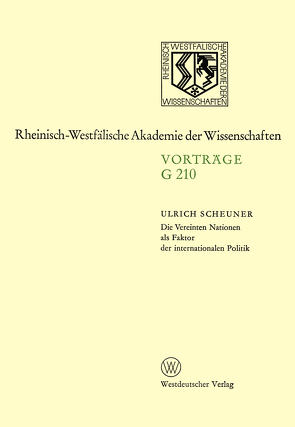 Die Vereinten Nationen als Faktor der internationalen Politik von Scheuner,  Ulrich