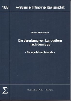 Die Vererbung von Landgütern nach dem BGB von Hausmann,  Veronika