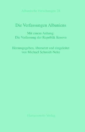 Die Verfassungen Albaniens von Schmidt-Neke,  Michael