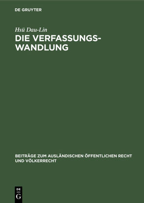 Die Verfassungswandlung von Dau-Lin,  Hsü