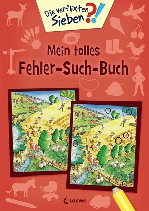 Die verflixten Sieben – Mein tolles Fehler-Such-Buch von Krause,  Joachim, Leiber,  Lila L., Wieker,  Katharina