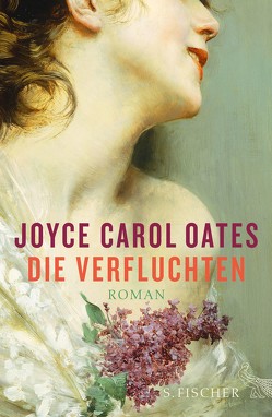 Die Verfluchten von Morawetz,  Silvia, Oates,  Joyce Carol