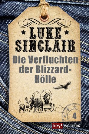 Die Verfluchten der Blizzard-Hölle von Sinclair,  Luke