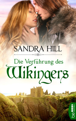 Die Verführung des Wikingers von Hill,  Sandra, Moreno,  Ulrike