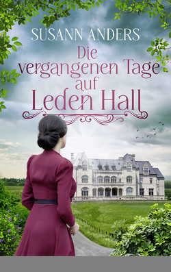 Die vergangenen Tage auf Leden Hall von Anders,  Susann