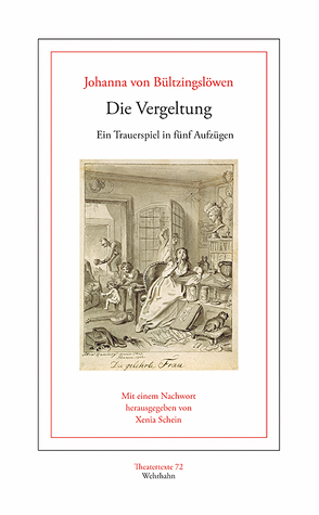 Die Vergeltung von Bültzingslöwen,  Johanna von, Schein,  Xenia