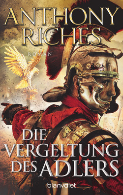 Die Vergeltung des Adlers von Riches,  Anthony, Thon,  Wolfgang