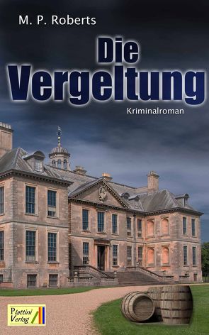 Die Vergeltung von Roberts,  M. P.