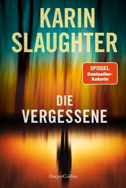 Die Vergessene von Kinzel,  Fred, Slaughter,  Karin