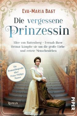 Die vergessene Prinzessin von Bast,  Eva-Maria