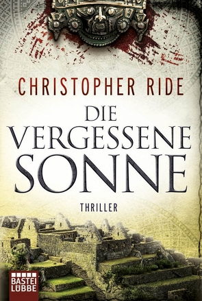 Die vergessene Sonne von Ride,  Christopher