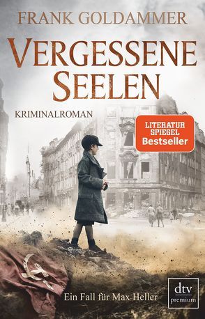 Vergessene Seelen von Goldammer,  Frank