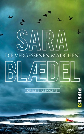 Die vergessenen Mädchen von Blædel,  Sara, Heimburger,  Marieke