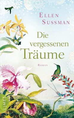 Die vergessenen Träume von Dünninger,  Veronika, Sussman,  Ellen