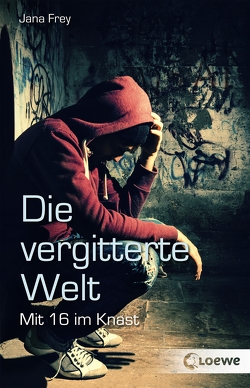 Die vergitterte Welt von Frey,  Jana