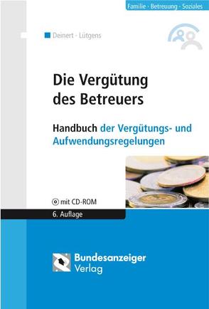 Die Vergütung des Betreuers (E-Book) von Deinert,  Horst, Lütgens,  Kay