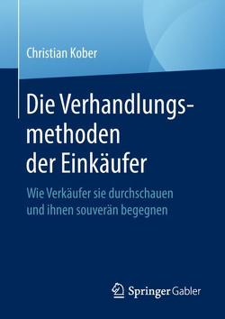 Die Verhandlungsmethoden der Einkäufer von Kober,  Christian