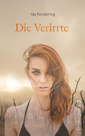 Die Verirrte von Kondering,  Ida