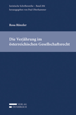 Die Verjährung im österreichischen Gesellschaftsrecht von Rünzler,  Rosa