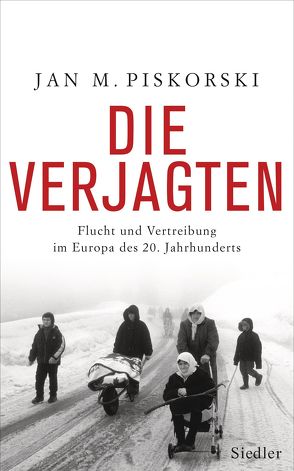 Die Verjagten von Loew,  Peter Oliver, Piskorski,  Jan M.