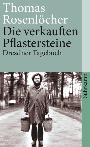 Die verkauften Pflastersteine von Rosenlöcher,  Thomas