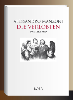 Die Verlobten von Lessmann,  Daniel, Manzoni,  Alessandro