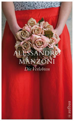 Die Verlobten von Manzoni,  Alessandro, Rymarowicz,  Caesar Stephan