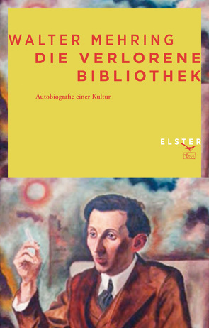 Die verlorene Bibliothek von Dreyfus,  Martin, Mehring,  Walter