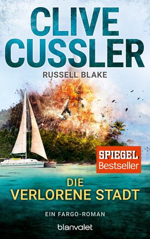 Die verlorene Stadt von Blake,  Russell, Cussler,  Clive, Kubiak,  Michael