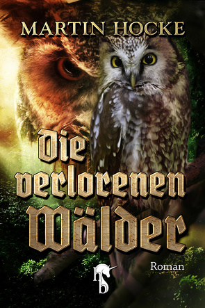 Die verlorenen Wälder von Hocke,  Martin