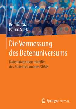 Die Vermessung des Datenuniversums von Staab,  Patricia, Stahl,  Reinhold