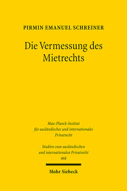 Die Vermessung des Mietrechts von Schreiner,  Pirmin Emanuel