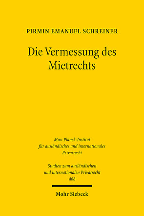 Die Vermessung des Mietrechts von Schreiner,  Pirmin Emanuel