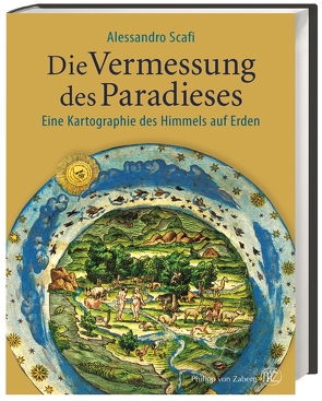 Die Vermessung des Paradieses von Beitscher,  Gina, Scafi,  Alessandro