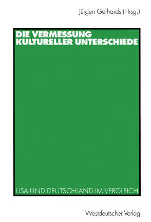 Die Vermessung kultureller Unterschiede von Gerhards,  Jürgen