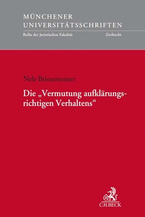 Die ‚Vermutung aufklärungsrichtigen Verhaltens‘ von Briesemeister,  Nele