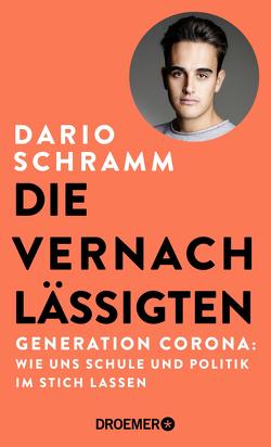 Die Vernachlässigten von Schramm,  Dario