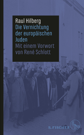 Die Vernichtung der europäischen Juden von Bengs,  Walle, Bertram,  Thomas, Hilberg,  Raul, Maor,  Harry, Schlott,  René, Seeger,  Christian, Szepan,  Wilfried