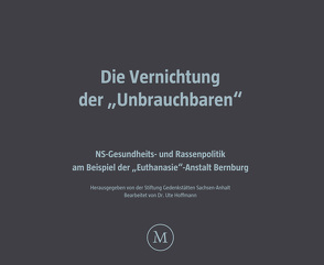 Die Vernichtung der „Unbrauchbaren“ von Hoffmann,  Ute