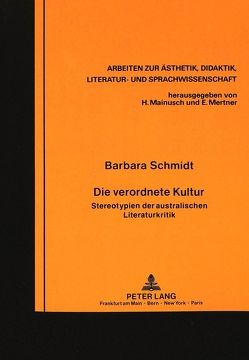 Die verordnete Kultur von Schmidt-Haberkamp,  Barbara