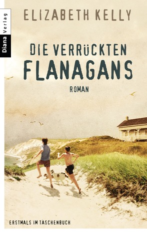 Die verrückten Flanagans von Kelly,  Elizabeth, Mueller,  Wolfgang