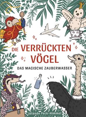 Die verrückten Vögel von Peck-Himmel,  Jolande