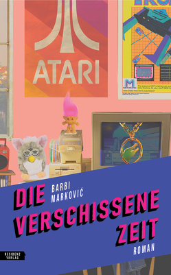 Die verschissene Zeit von Markovic,  Barbi